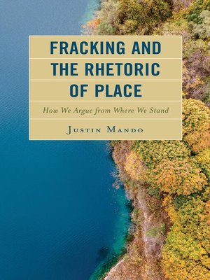 cover image of Fracking and the Rhetoric of Place